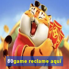 80game reclame aqui